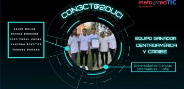 El equipo ConectadosUCI20F obtuvo el primer lugar en la región de Centroamérica y el Caribe en el evento CTF Internacional MetaRed TIC 2022.